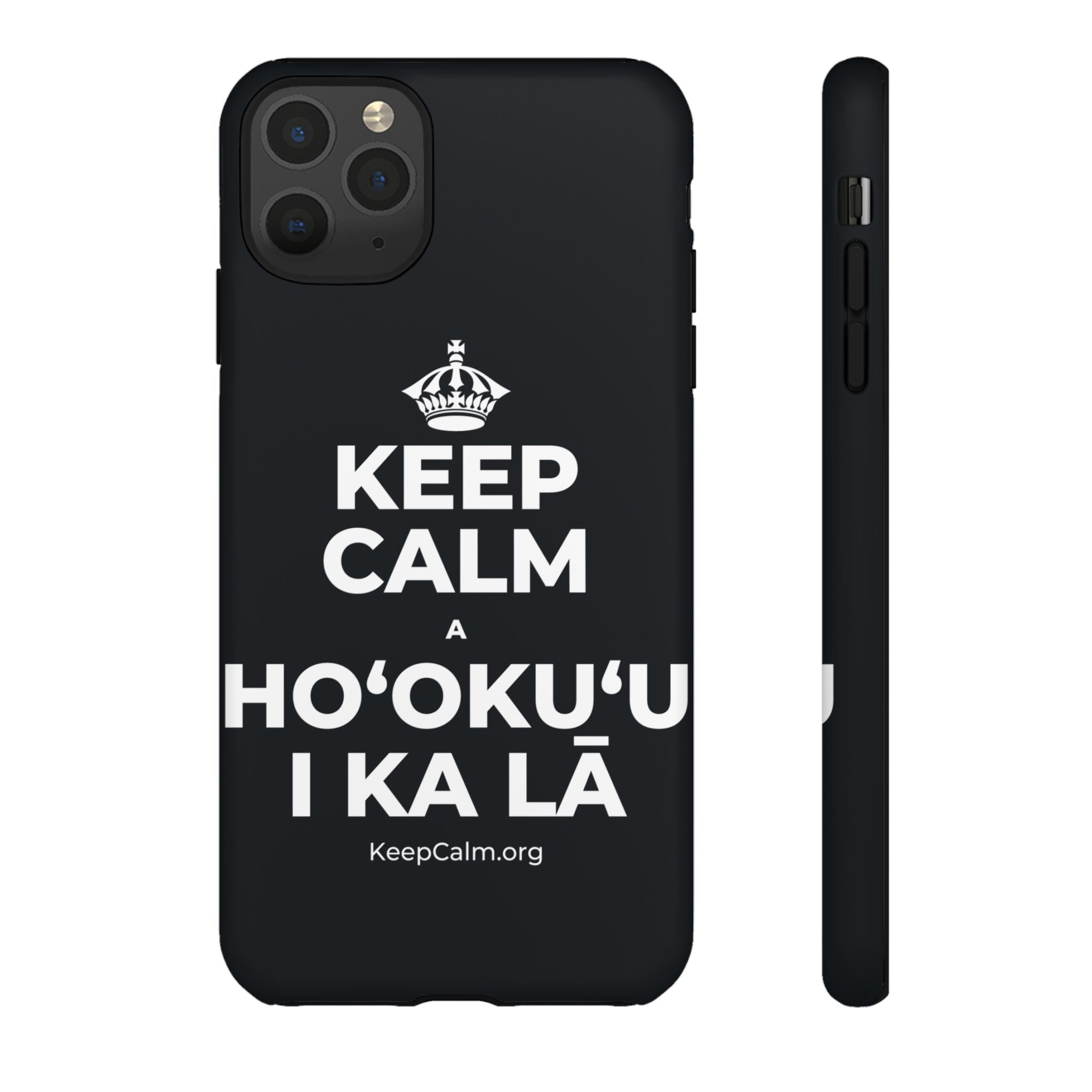KEEP CALM A HOʻOKUʻU I KA LĀ Phone Case (Dark)
