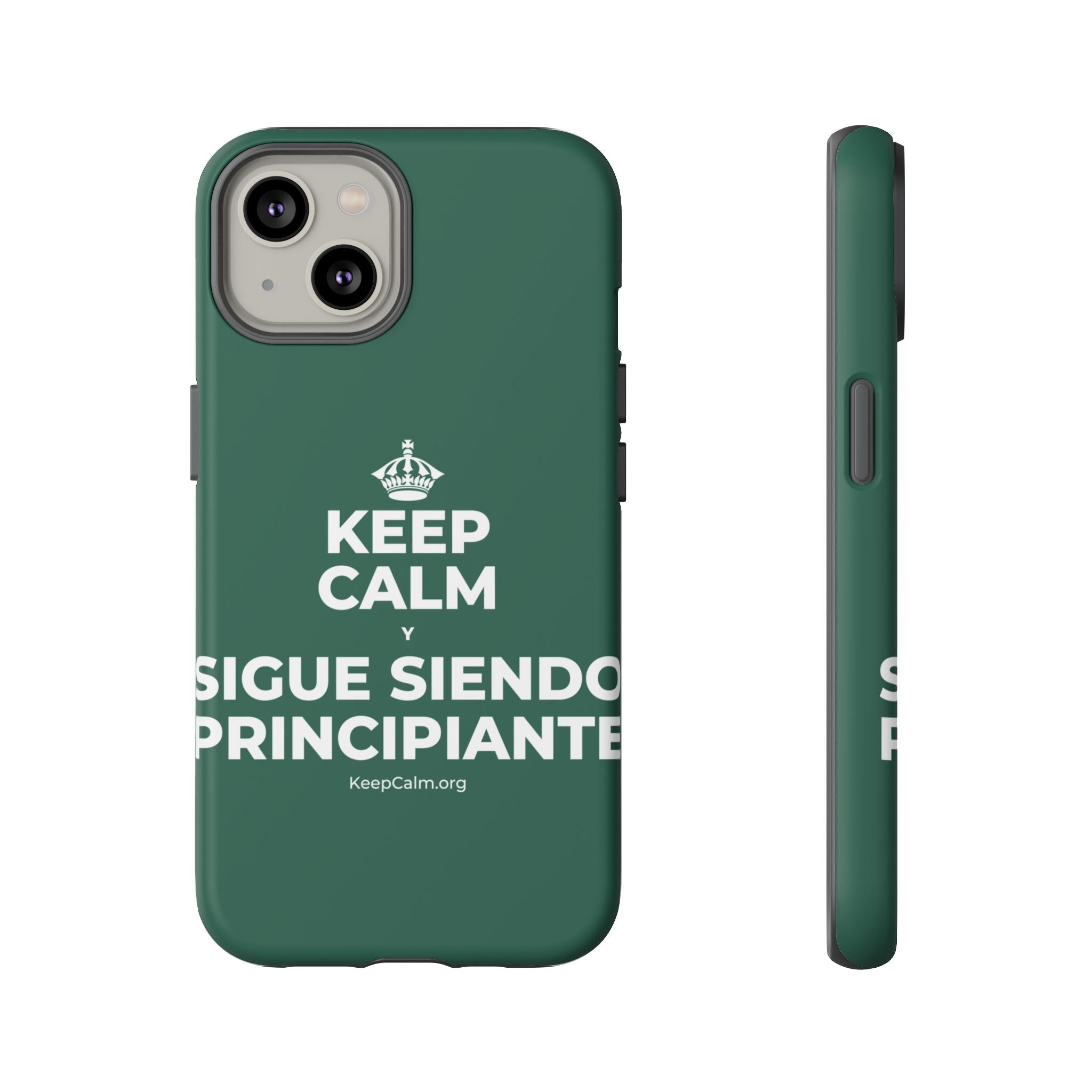 KEEP CALM Y SIGUE SIENDO PRINCIPIANTE Phone Case
