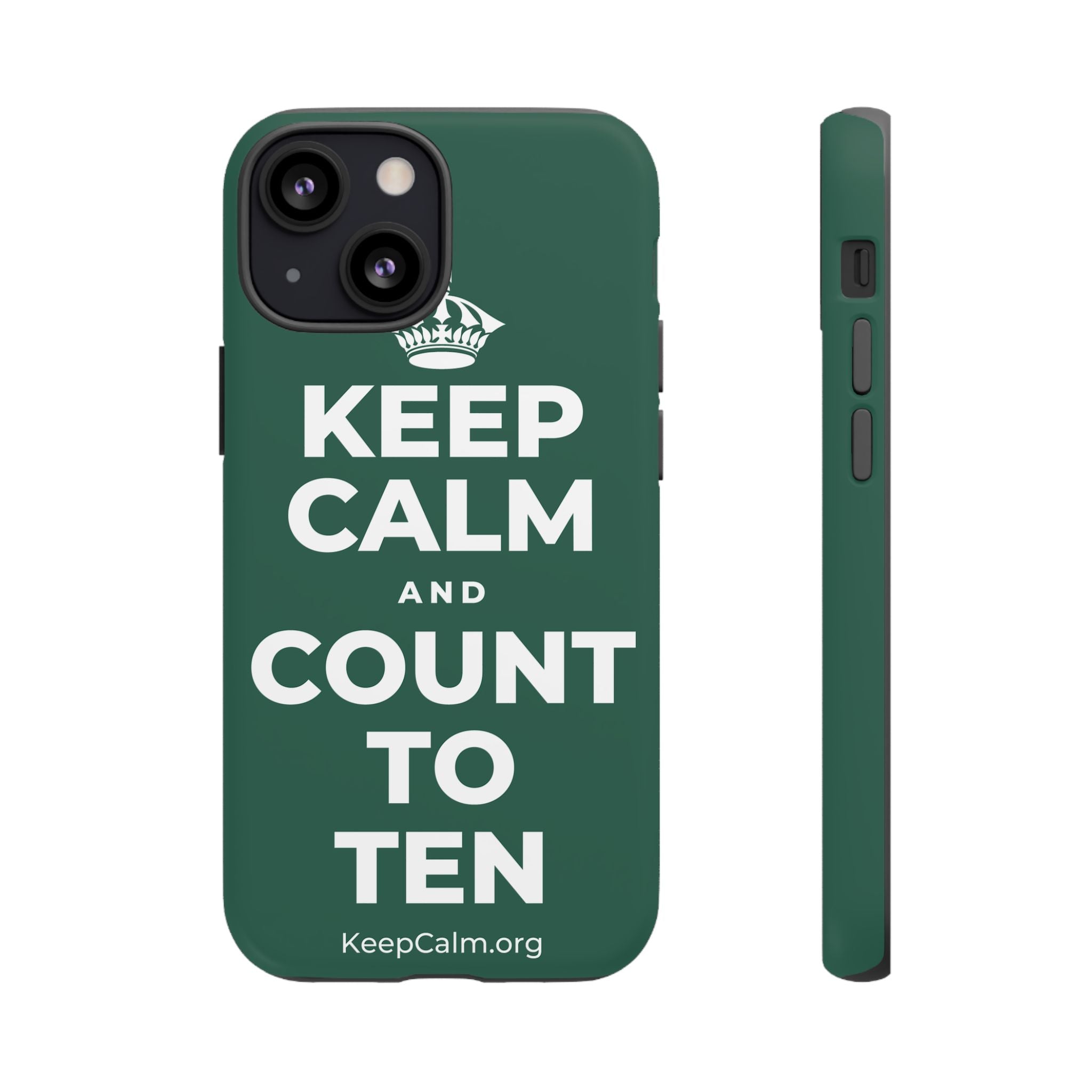 KEEP CALM AND COUNT TO TEN Phone Case