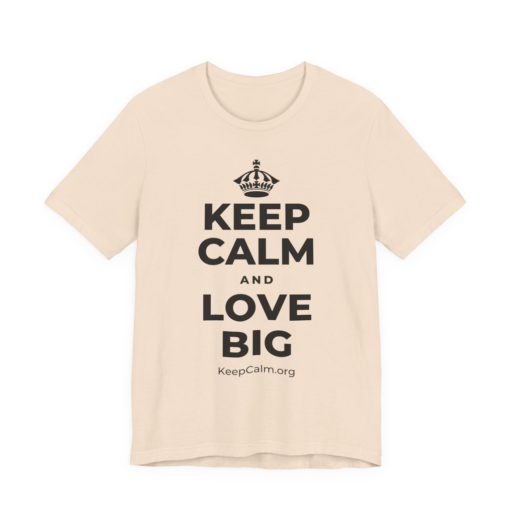 KEEP CALM AND LOVE BIG T-Shirt (Soft Cream–Heather Mauve)