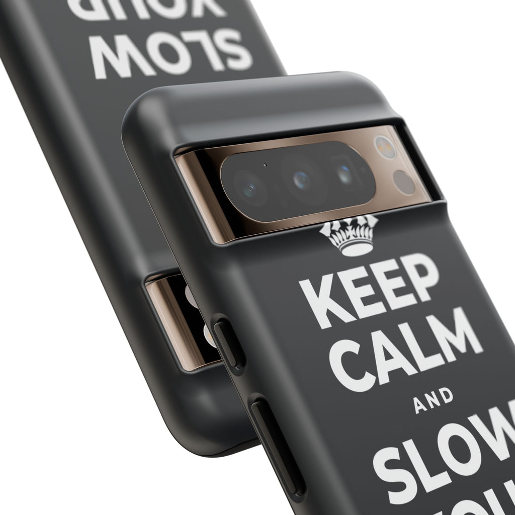 KEEP CALM AND SLOW YOUR SUMMER DAYS Phone Case (Dark)