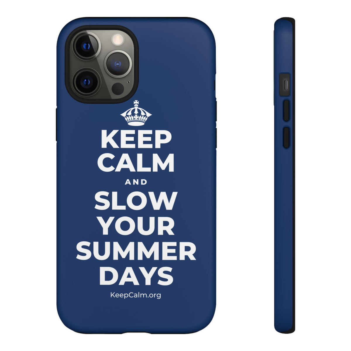 KEEP CALM AND SLOW YOUR SUMMER DAYS Phone Case