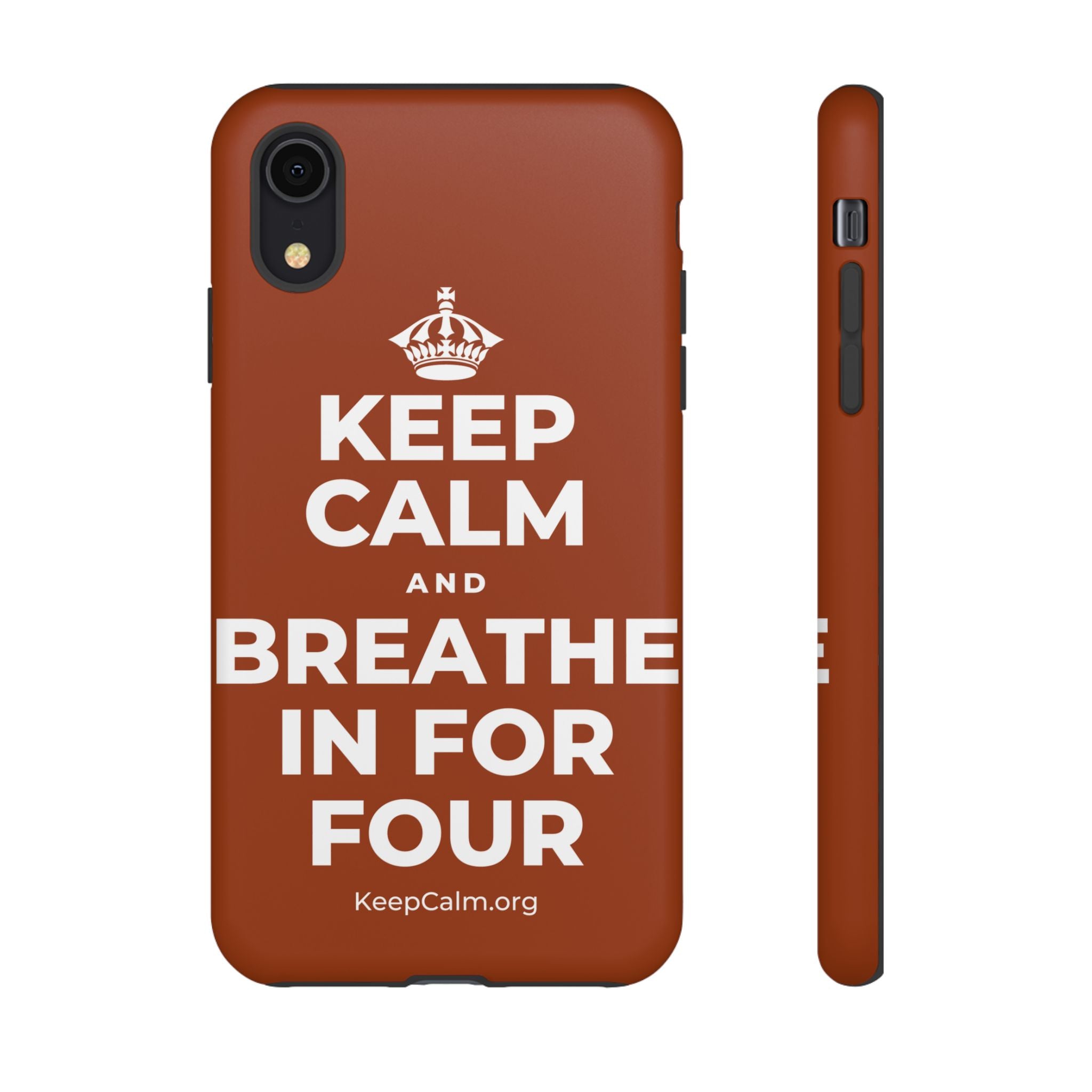 KEEP CALM AND BREATHE IN FOR FOUR Phone Case