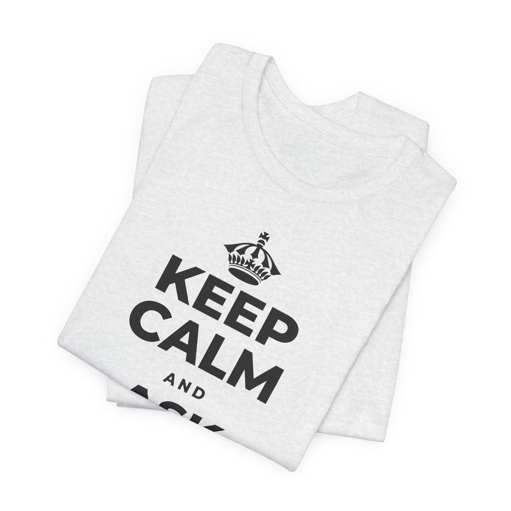 KEEP CALM AND ASK FOR HELP T-Shirt (Soft Cream–Heather Mauve)