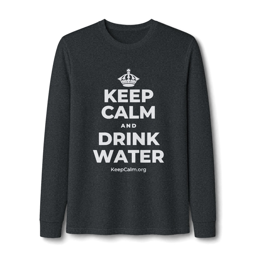 KEEP CALM AND DRINK WATER Long Sleeve Tee