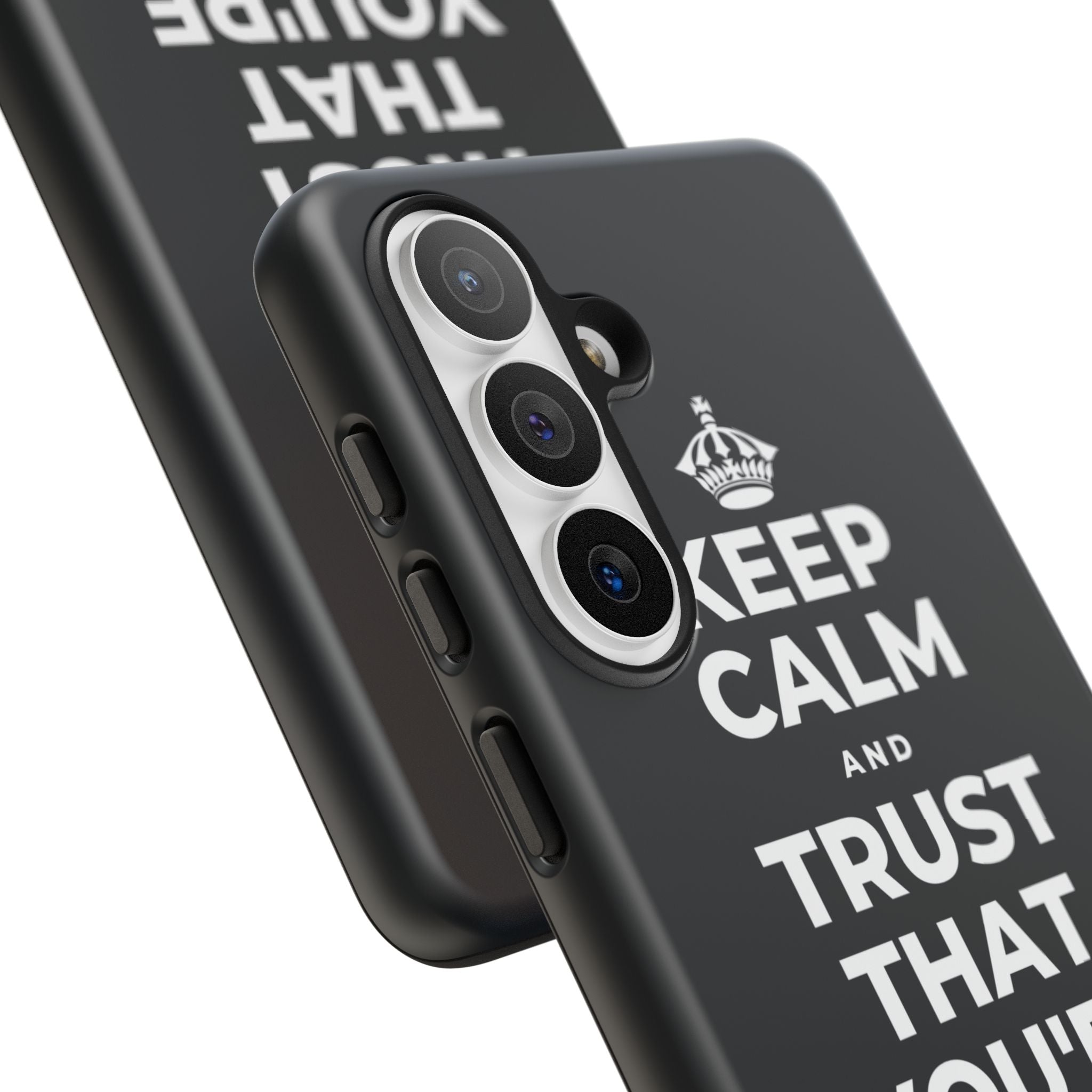 KEEP CALM AND TRUST THAT YOU'RE DOING YOUR BEST Phone Case (Dark)
