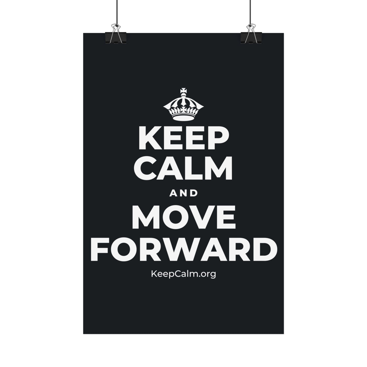 KEEP CALM AND MOVE FORWARD Satin Poster (Dark)