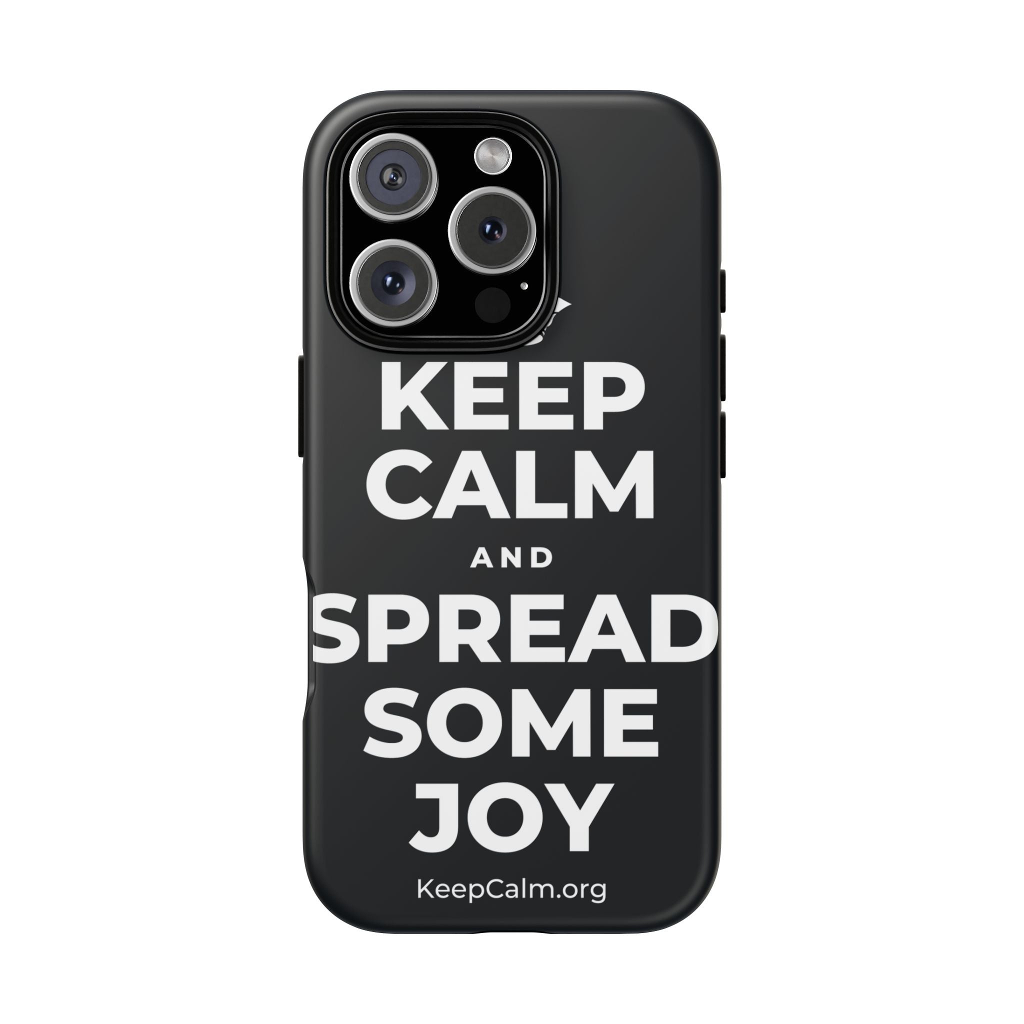 KEEP CALM AND SPREAD SOME JOY Phone Case (Dark)