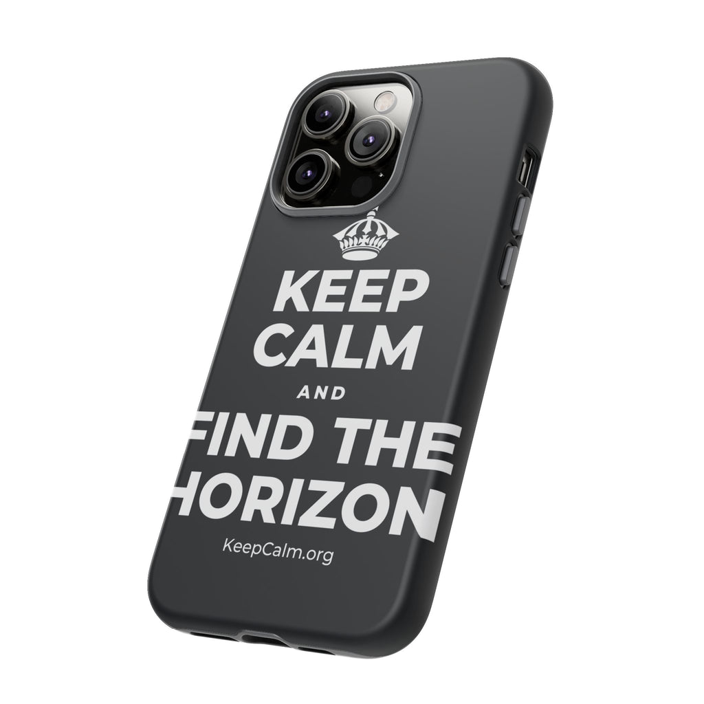KEEP CALM AND FIND THE HORIZON Phone Case (Dark)