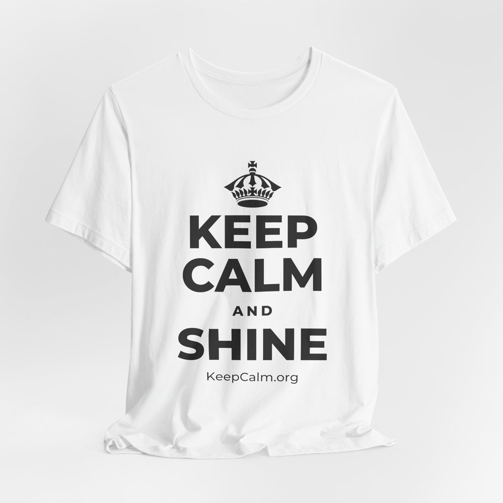 KEEP CALM AND SHINE T-Shirt (White–Asphalt)