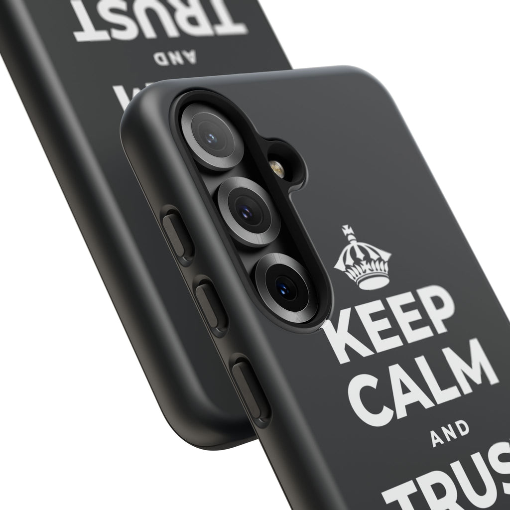 KEEP CALM AND TRUST THE PROCESS Phone Case (Dark)
