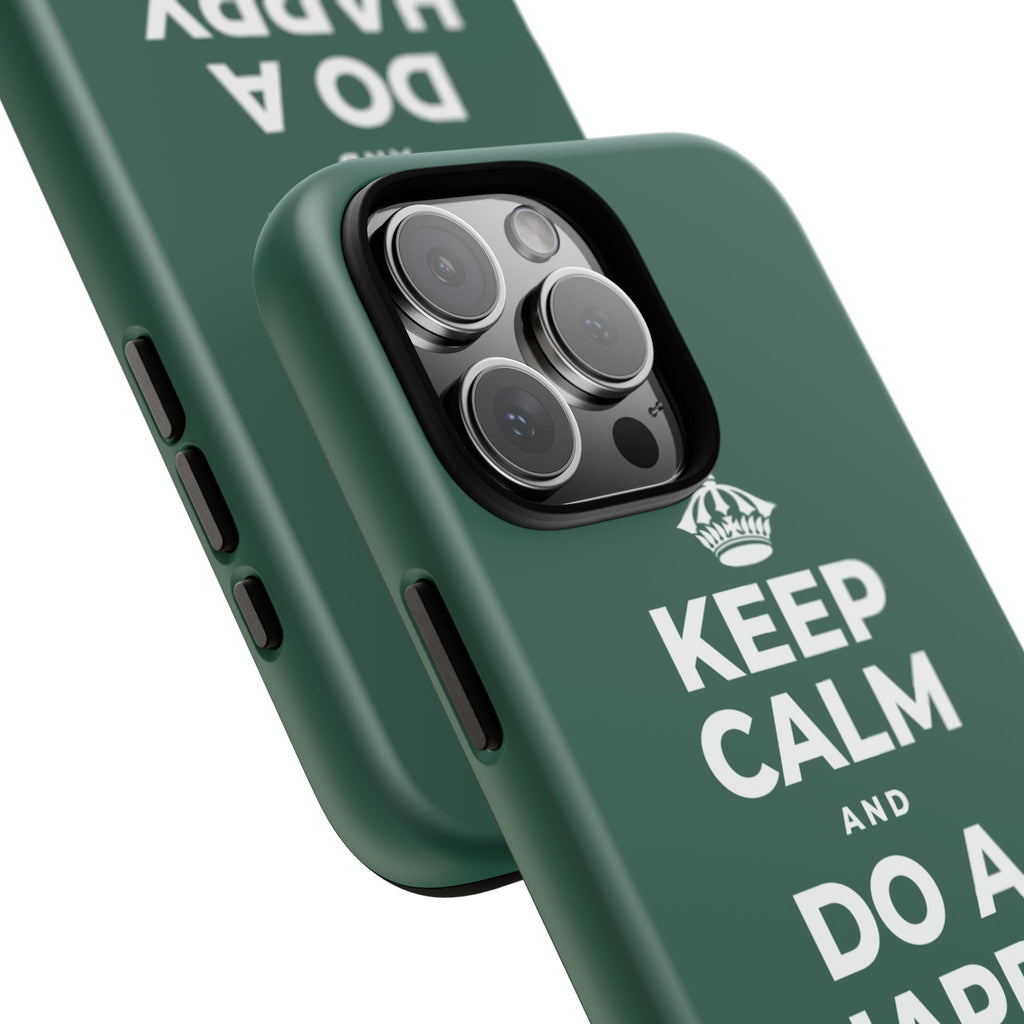 KEEP CALM AND DO A HAPPY LITTLE DANCE Phone Case