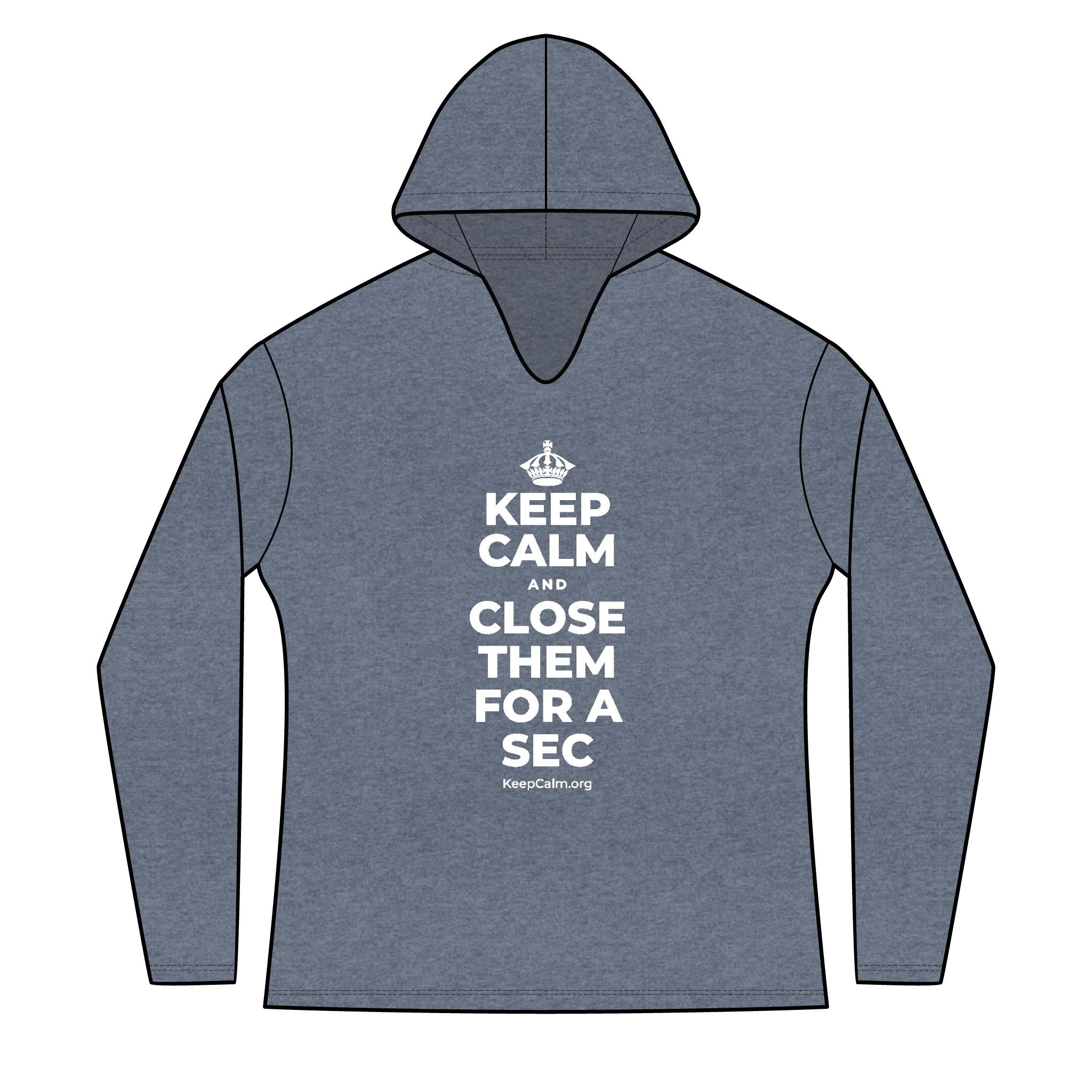 KEEP CALM AND CLOSE THEM FOR A SEC Women's Long Sleeve Hoodie