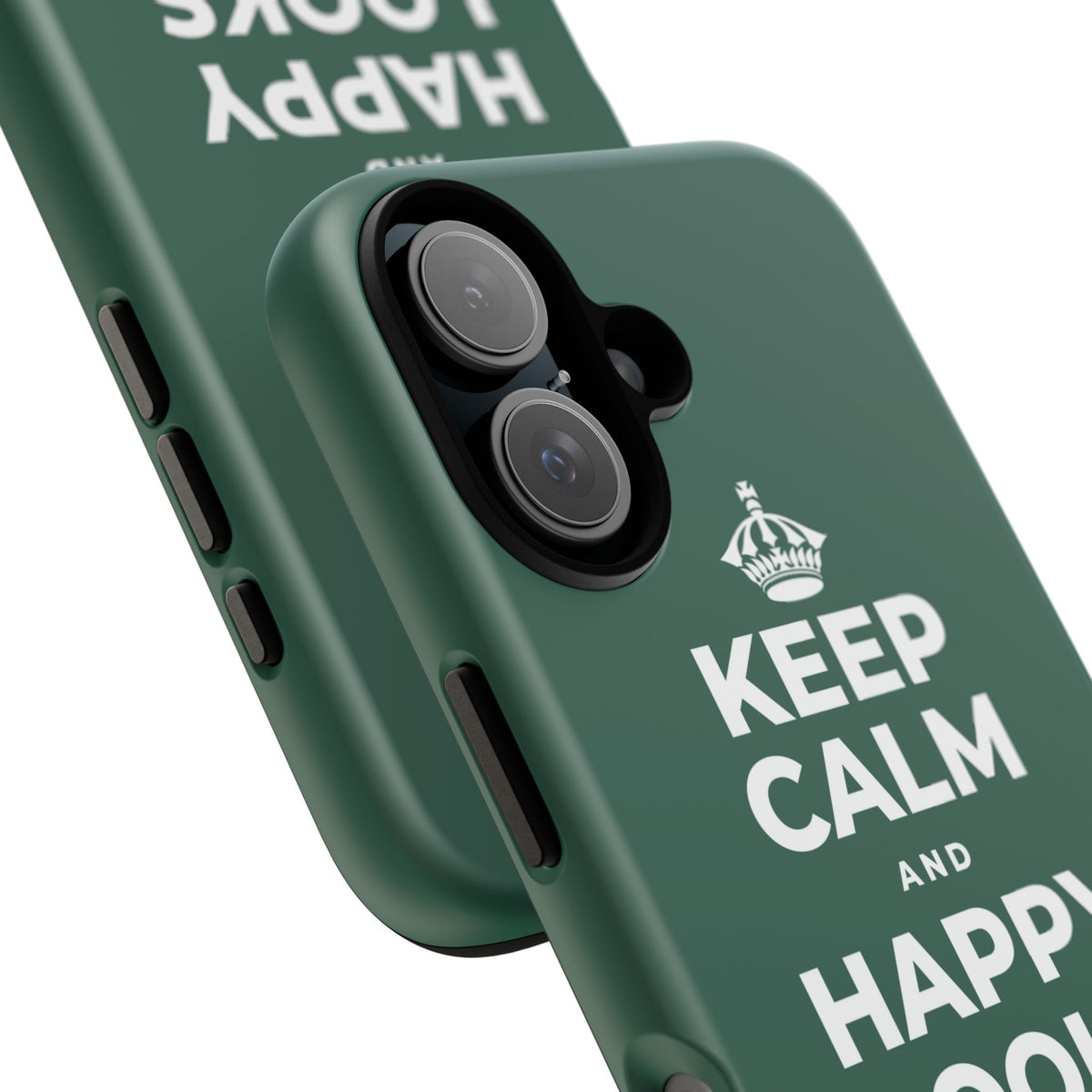 KEEP CALM AND HAPPY LOOKS GOOD ON YOU Phone Case