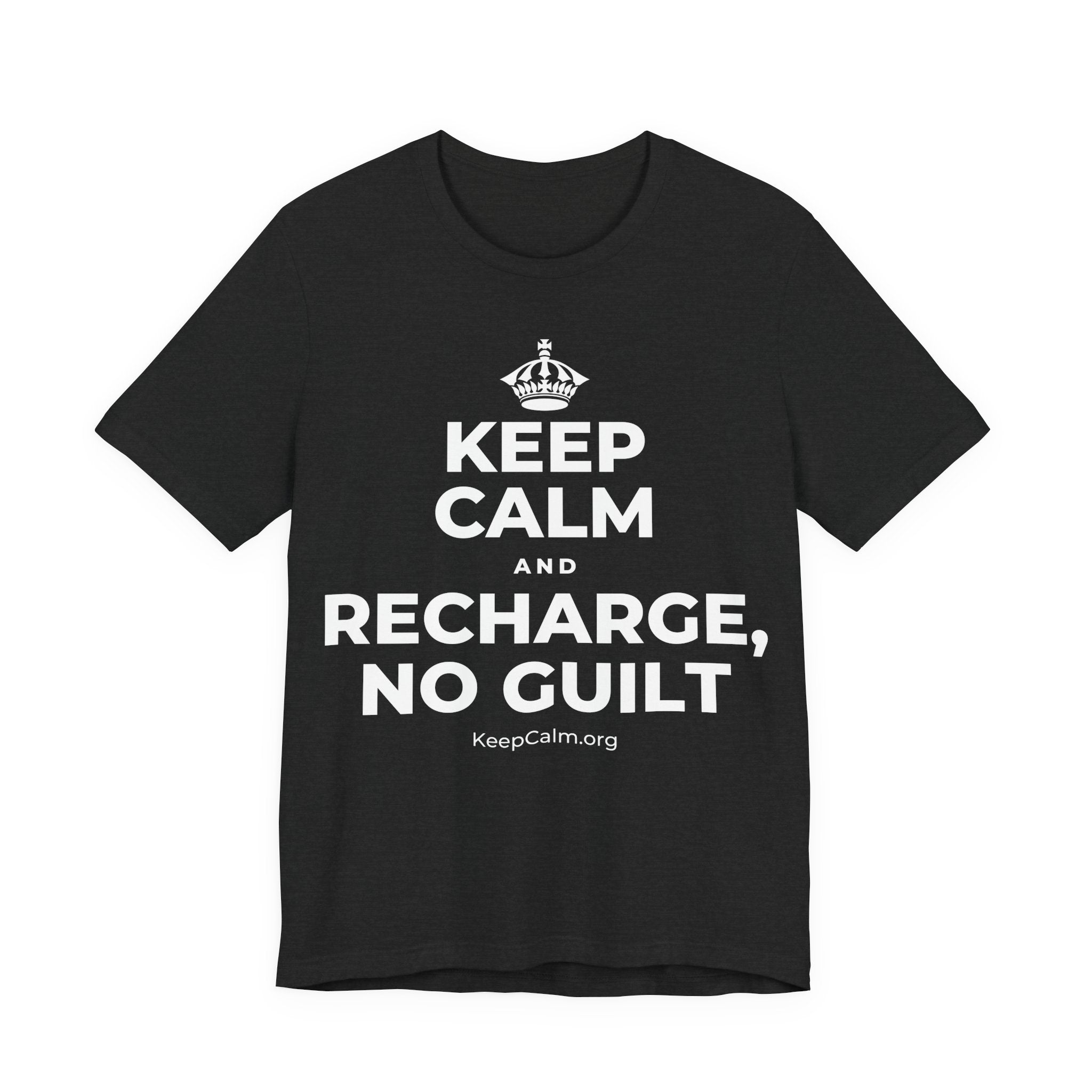 KEEP CALM AND RECHARGE, NO GUILT T-Shirt (White–Asphalt)