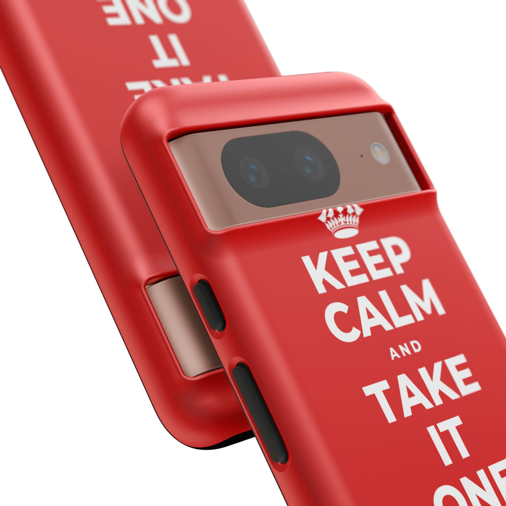 KEEP CALM AND TAKE IT ONE DAY AT A TIME Phone Case