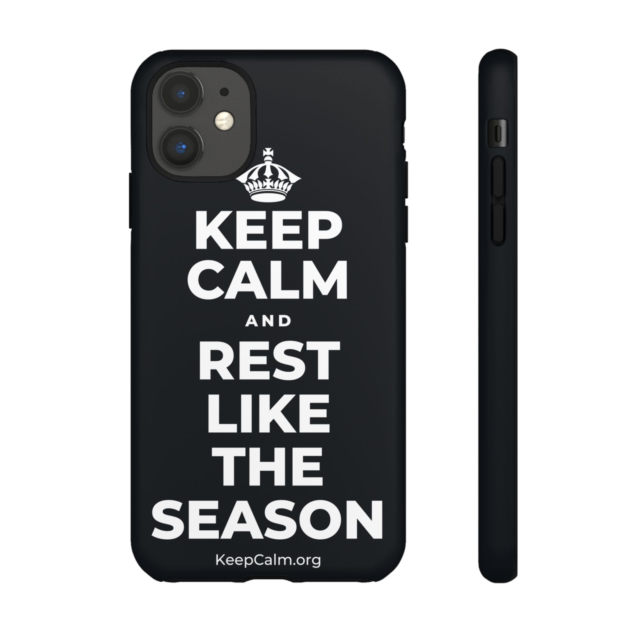 KEEP CALM AND REST LIKE THE SEASON Phone Case (Dark)