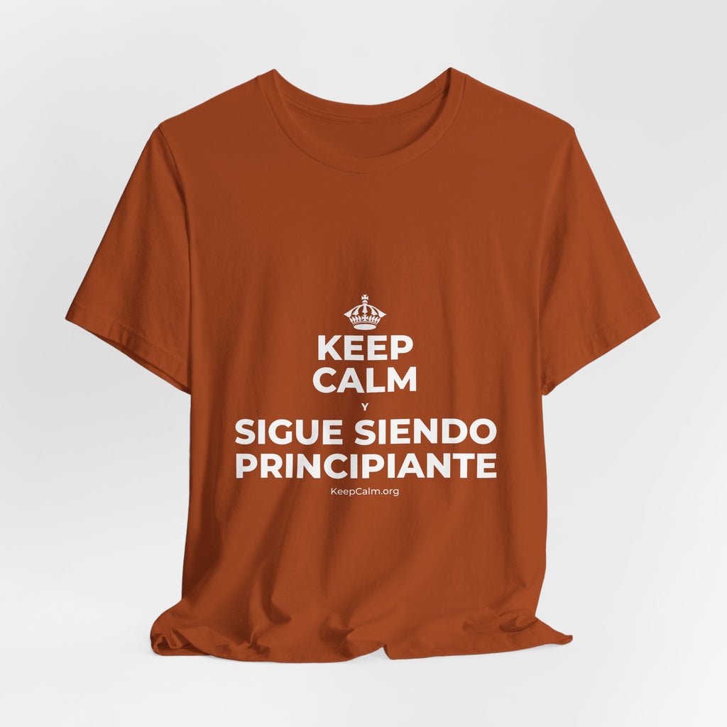 KEEP CALM Y SIGUE SIENDO PRINCIPIANTE T-Shirt (Military Green–Autumn)