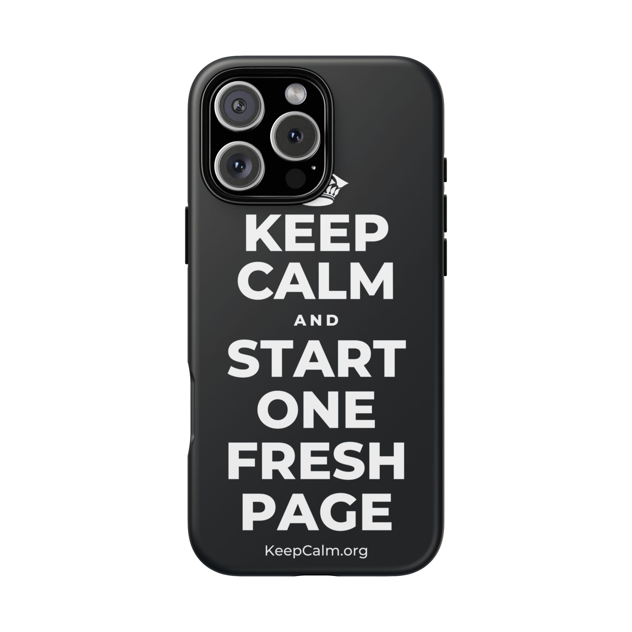 KEEP CALM AND START ONE FRESH PAGE Phone Case (Dark)