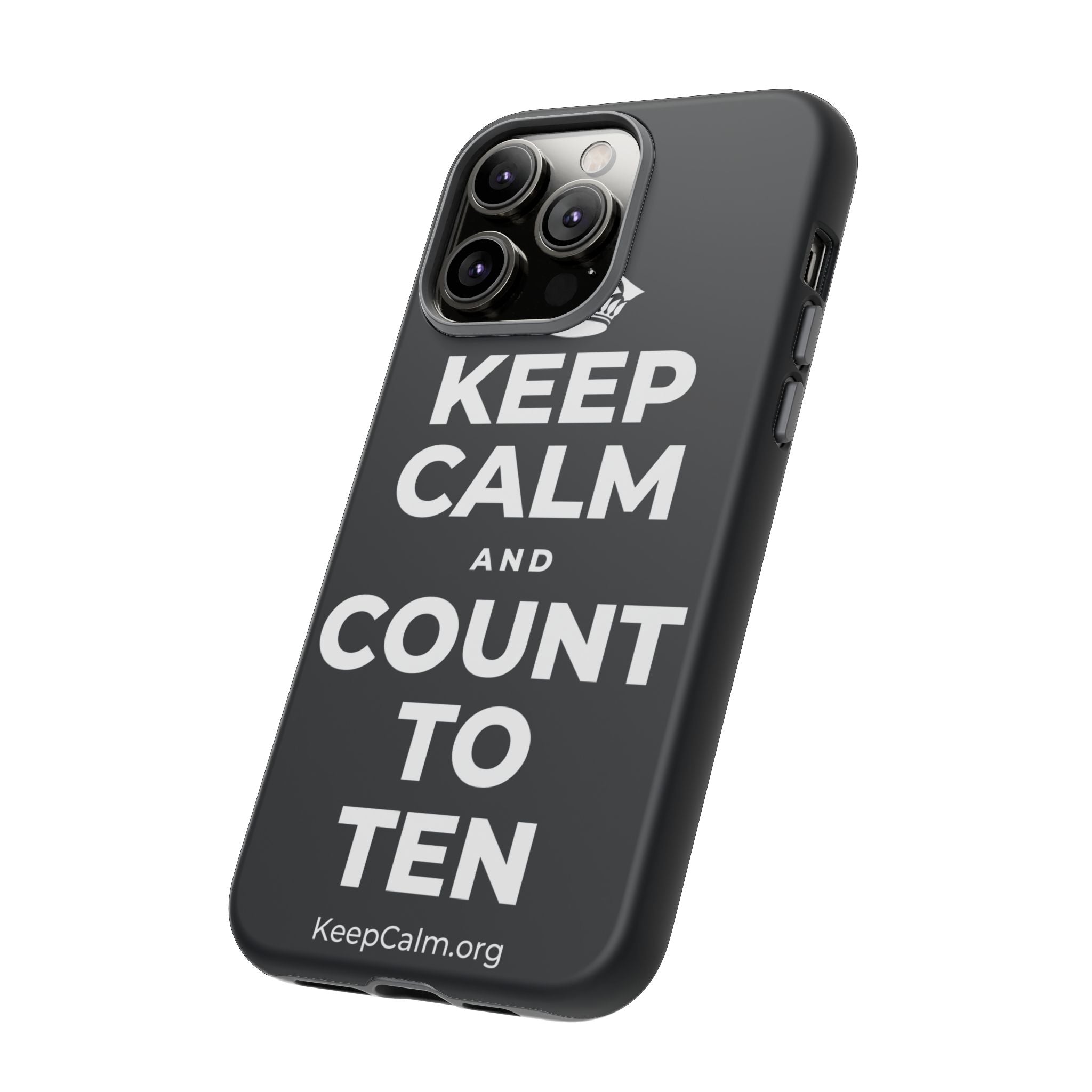 KEEP CALM AND COUNT TO TEN Phone Case (Dark)
