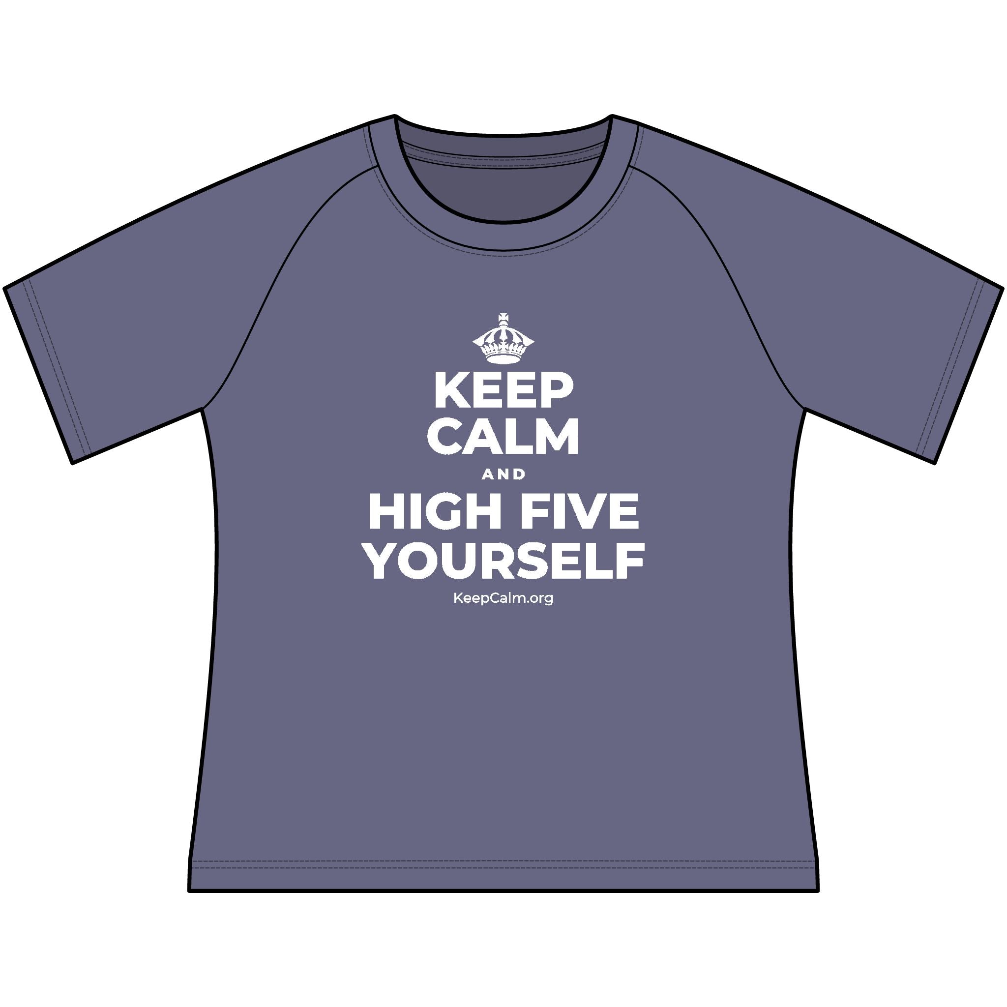 KEEP CALM AND HIGH FIVE YOURSELF Women's Raglan Tee