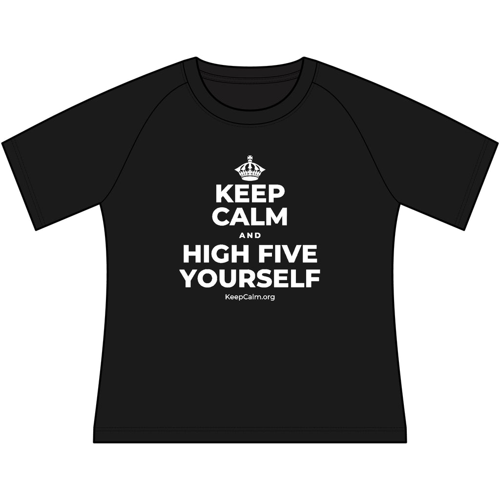 KEEP CALM AND HIGH FIVE YOURSELF Women's Raglan Tee
