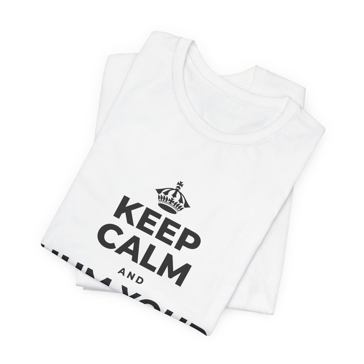KEEP CALM AND HUM YOUR FAVORITE TUNE T-Shirt (White–Asphalt)