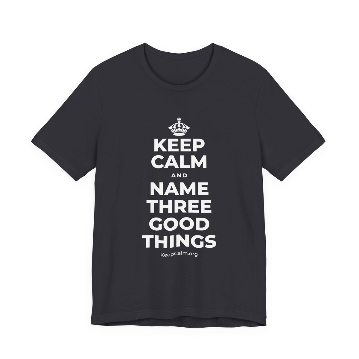 KEEP CALM AND NAME THREE GOOD THINGS T-Shirt (Baby Blue–Silver)