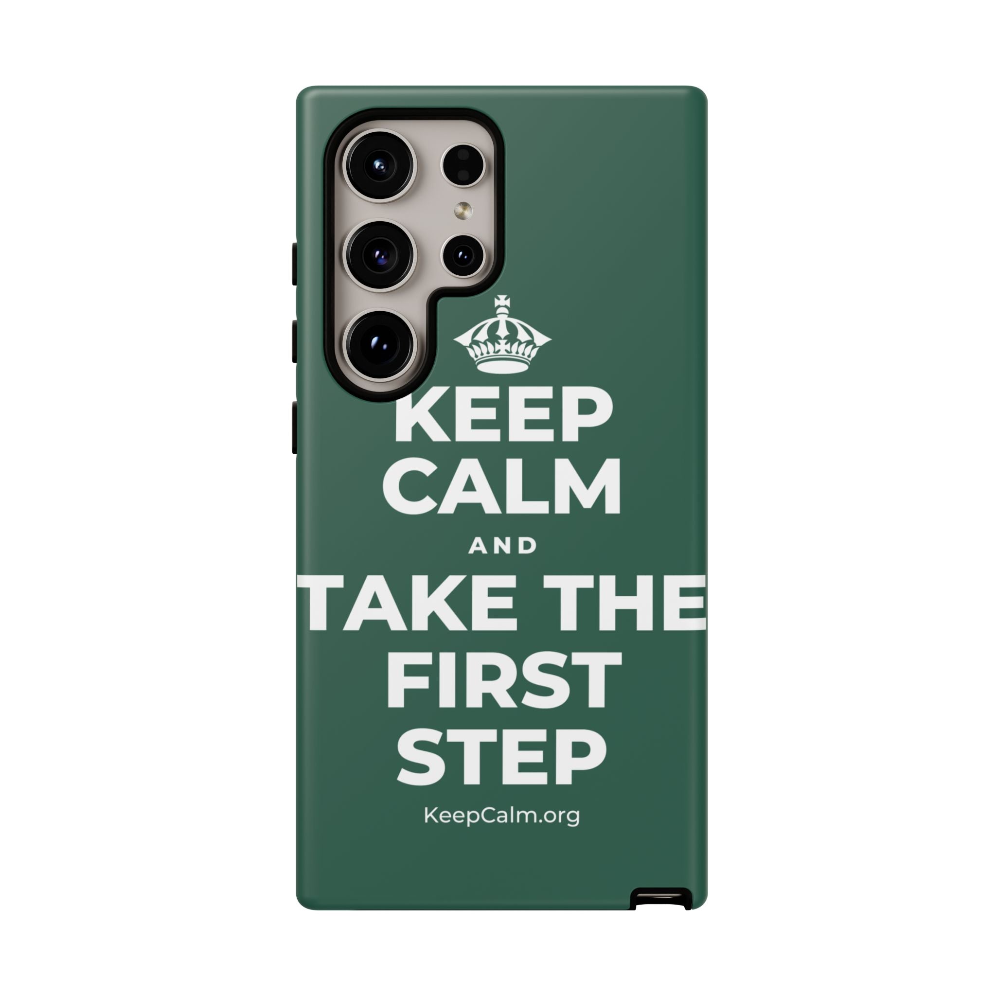 KEEP CALM AND TAKE THE FIRST STEP Phone Case