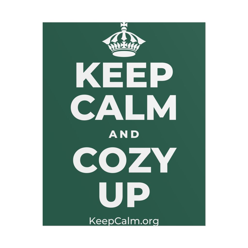 KEEP CALM AND COZY UP Poster