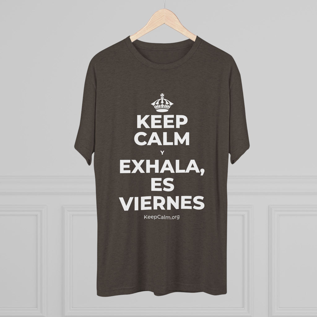 KEEP CALM Y EXHALA, ES VIERNES Tri-Blend Tee