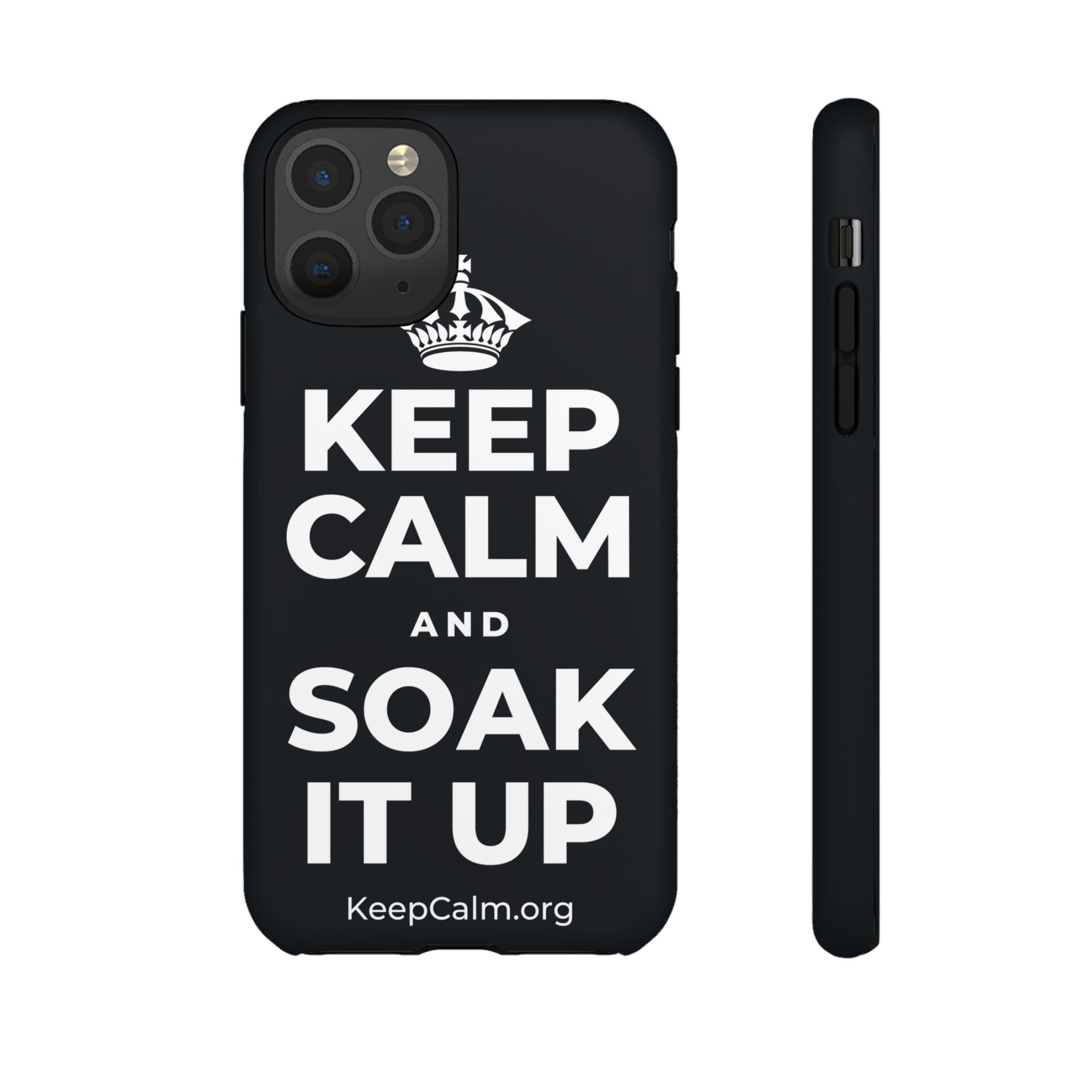KEEP CALM AND SOAK IT UP Phone Case (Dark)