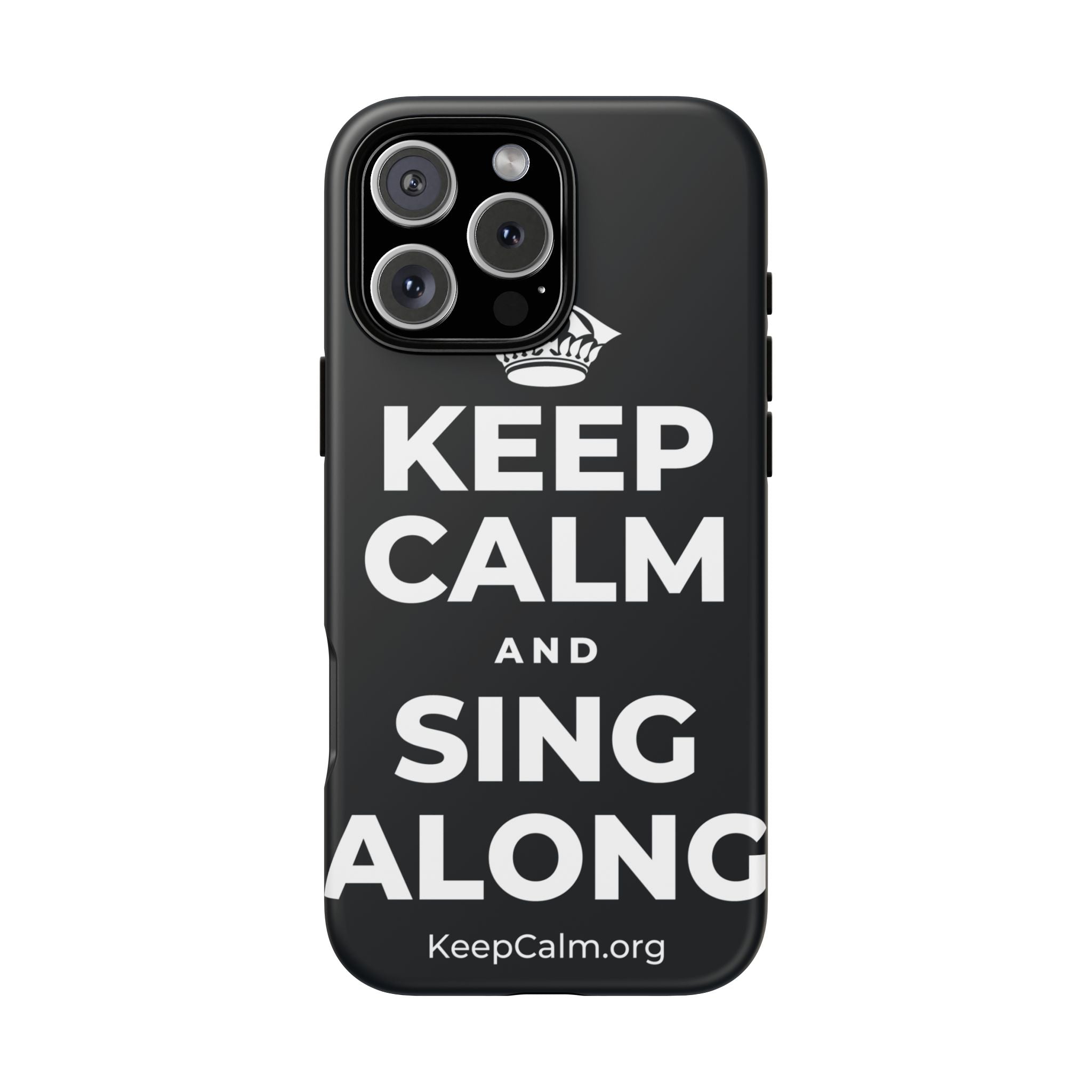 KEEP CALM AND SING ALONG Phone Case (Dark)