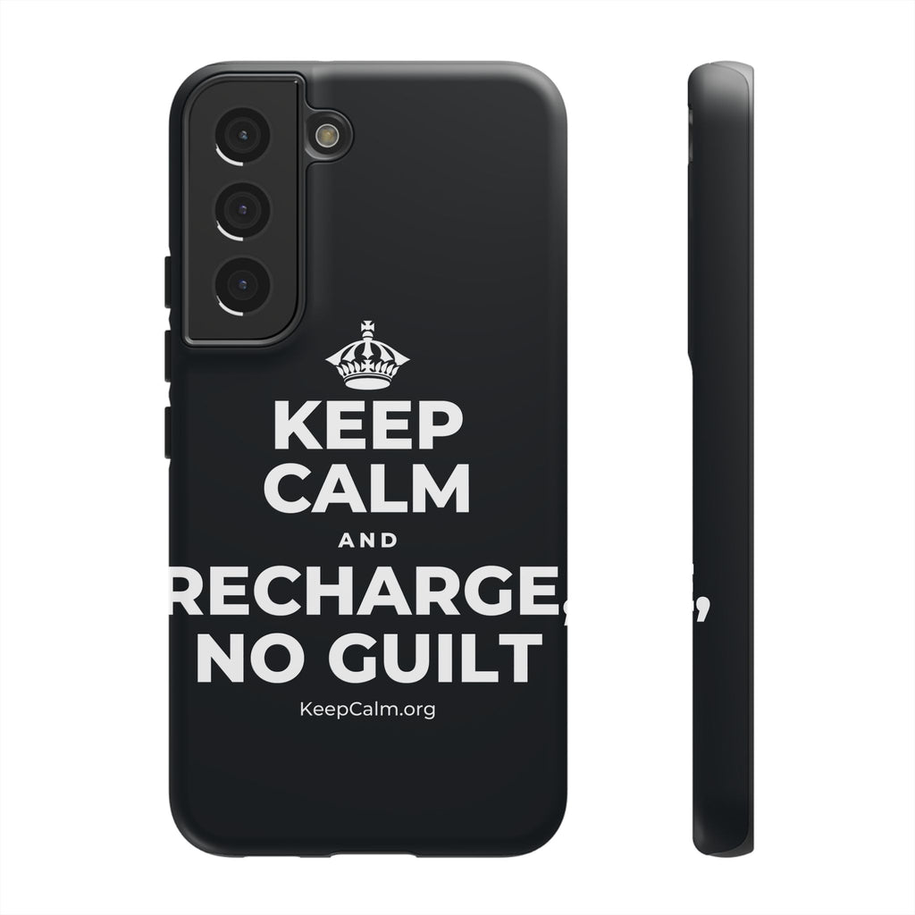 KEEP CALM AND RECHARGE, NO GUILT Phone Case (Dark)