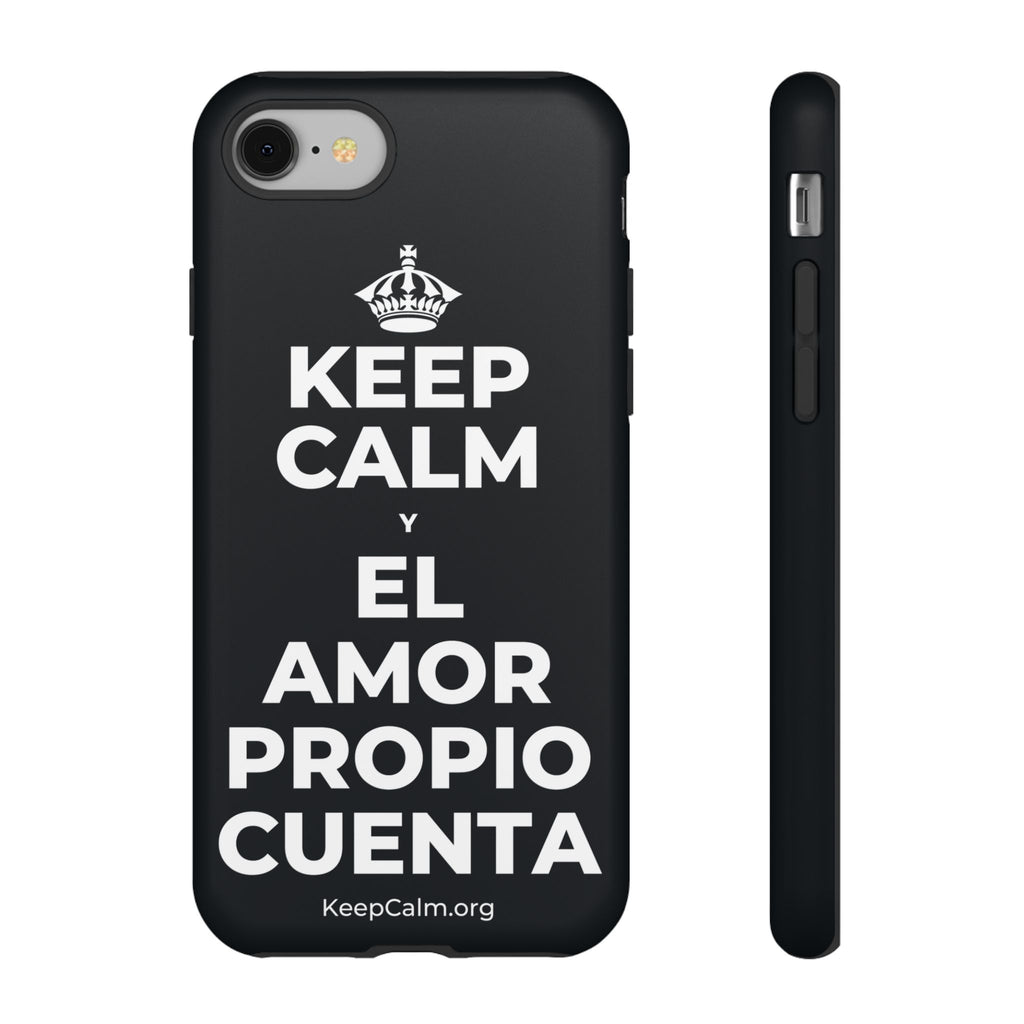 KEEP CALM Y EL AMOR PROPIO CUENTA Phone Case (Dark)