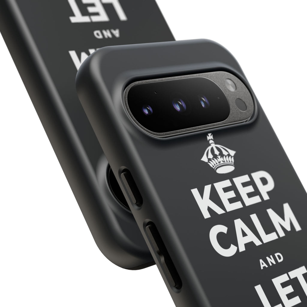 KEEP CALM AND LET YOURSELF ENJOY IT Phone Case (Dark)