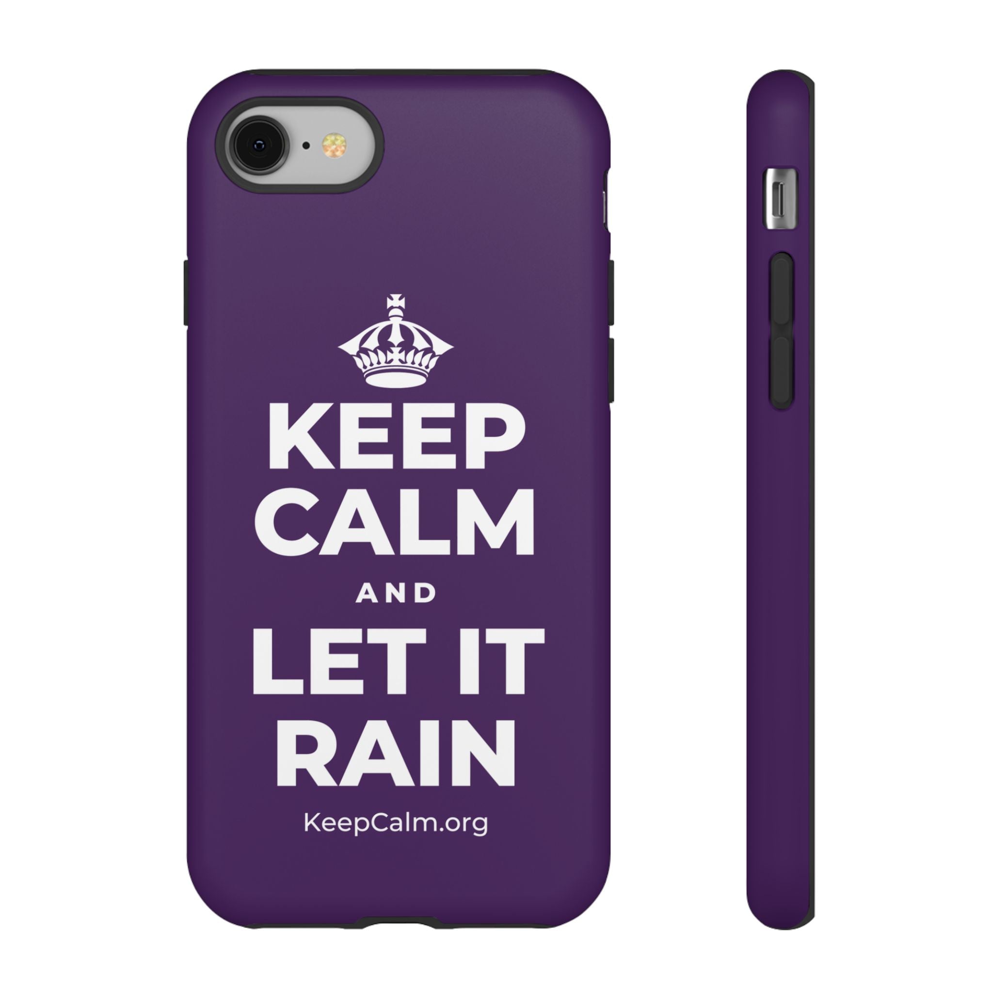 KEEP CALM AND LET IT RAIN Phone Case