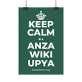 KEEP CALM NA ANZA WIKI UPYA Satin Poster