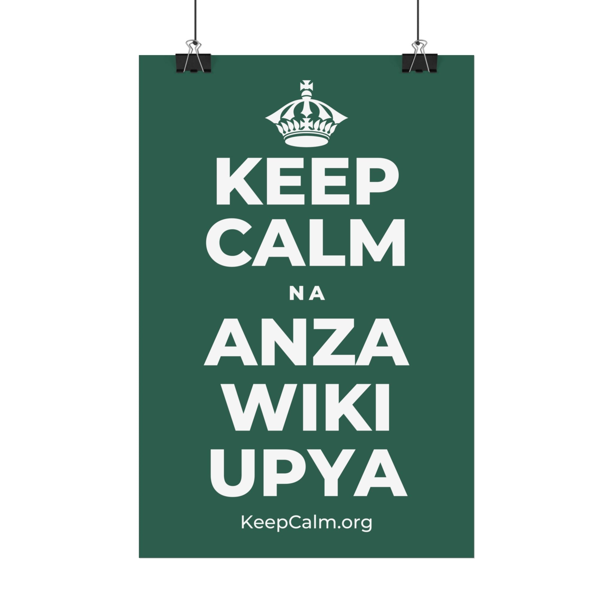 KEEP CALM NA ANZA WIKI UPYA Satin Poster