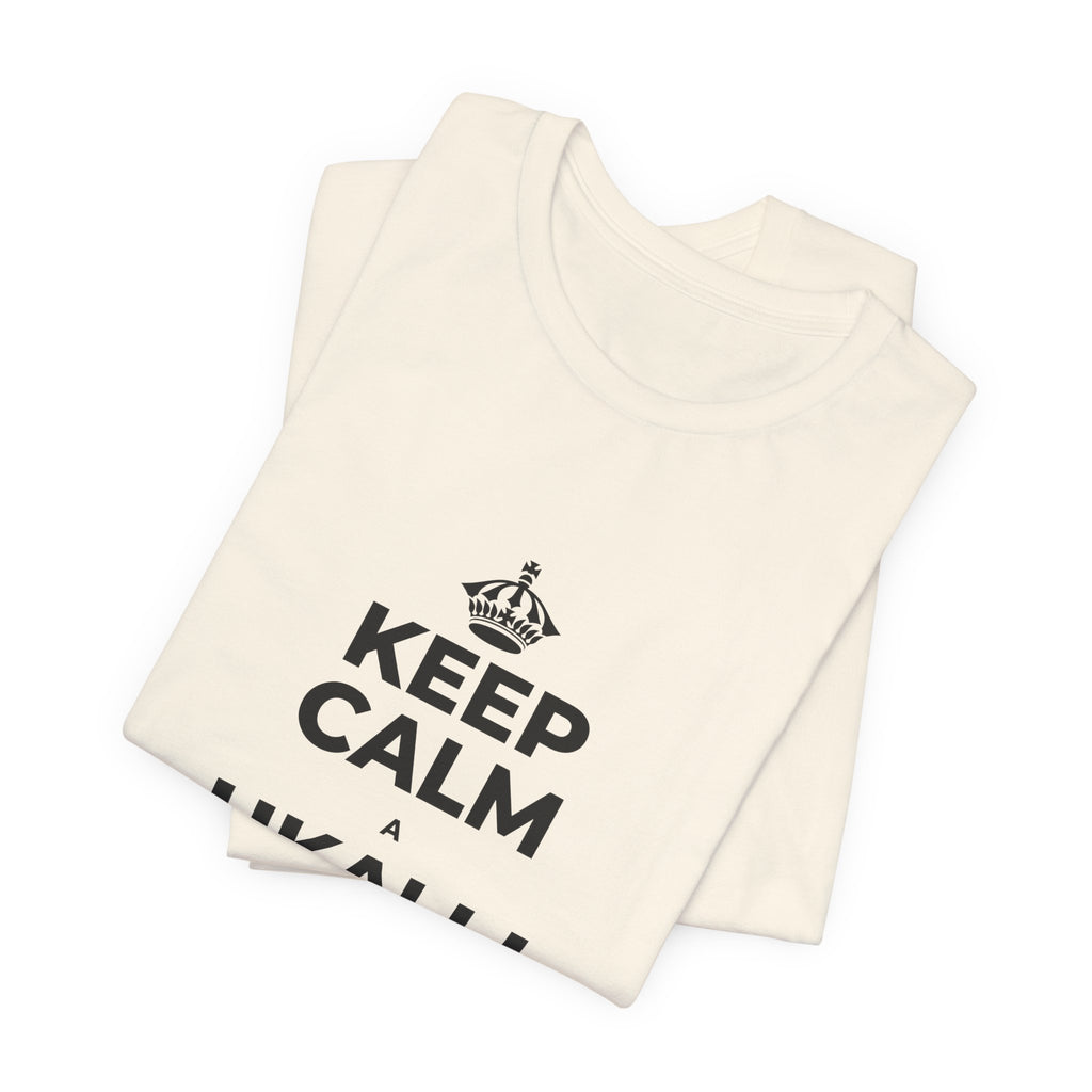 KEEP CALM A UKALI I KOU ʻĀLOHILOHI T-Shirt (White–Asphalt)