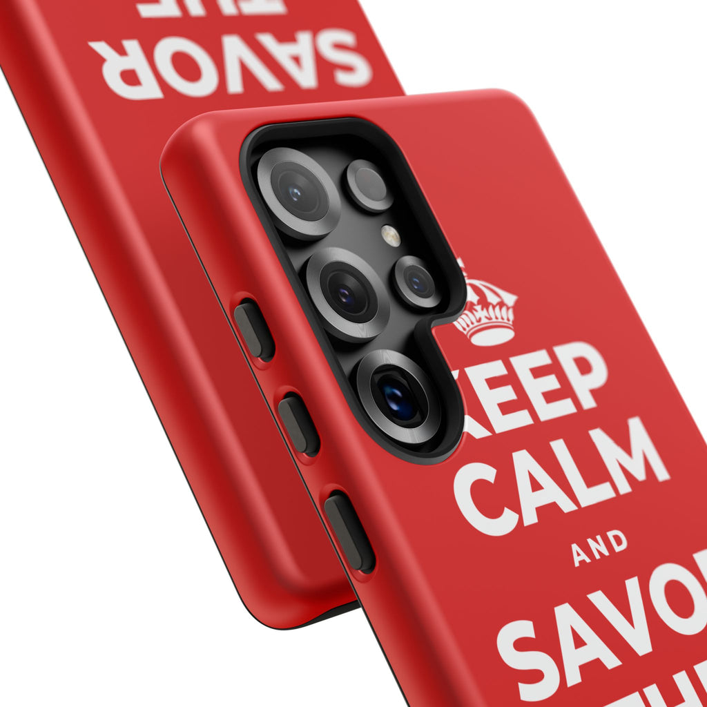 KEEP CALM AND SAVOR THE SMALL MAGIC Phone Case