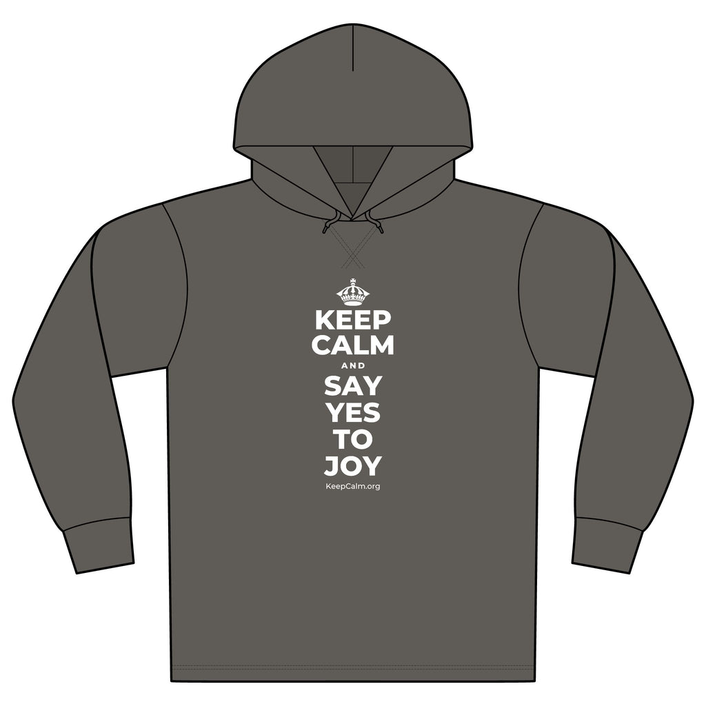 KEEP CALM AND SAY YES TO JOY Organic Hoodie Tee