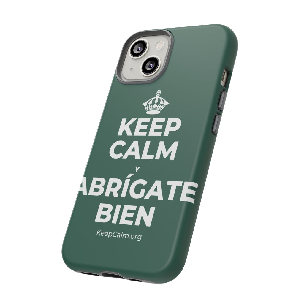 KEEP CALM Y ABRÍGATE BIEN Phone Case