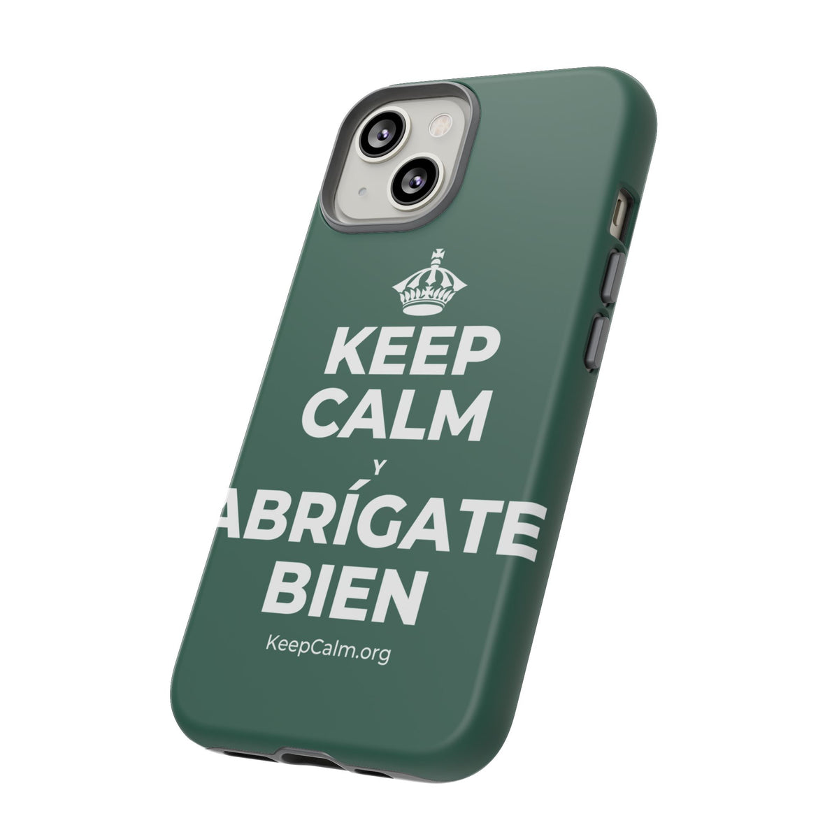 KEEP CALM Y ABRÍGATE BIEN Phone Case