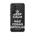 KEEP CALM Y HAZ COSAS DIFÍCILES Phone Case (Dark)