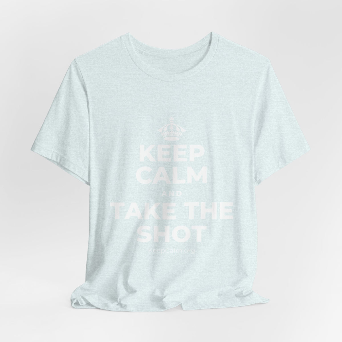 KEEP CALM AND TAKE THE SHOT T-Shirt (Soft Cream–Heather Mauve)