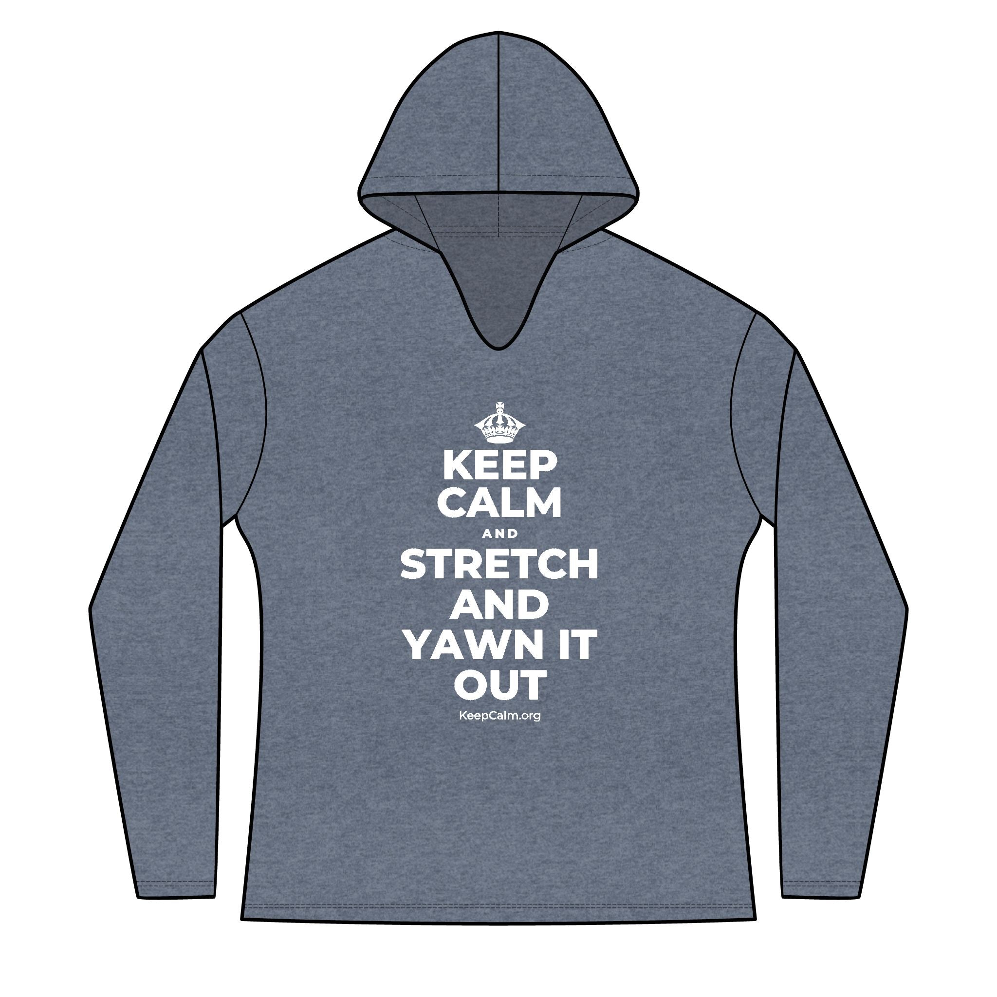 KEEP CALM AND STRETCH AND YAWN IT OUT Women's Long Sleeve Hoodie