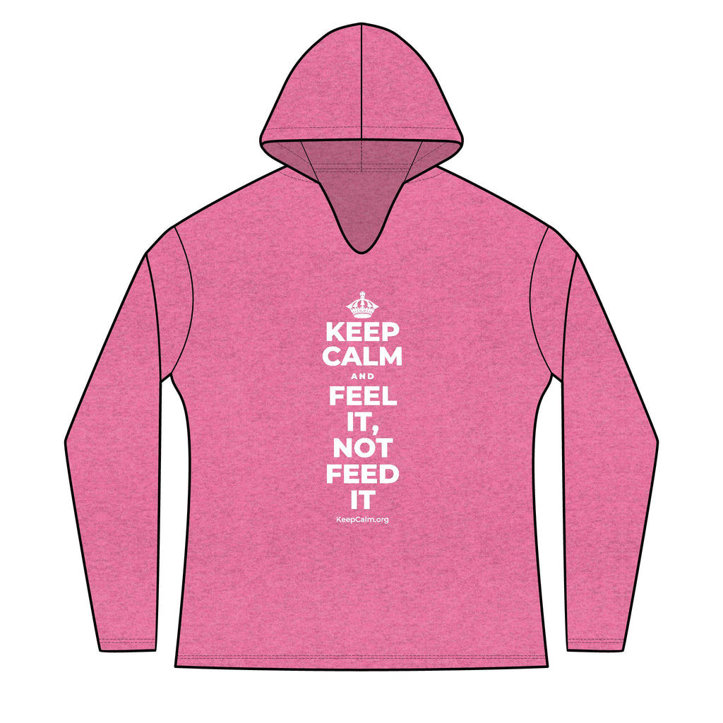 KEEP CALM AND FEEL IT, NOT FEED IT Women's Long Sleeve Hoodie
