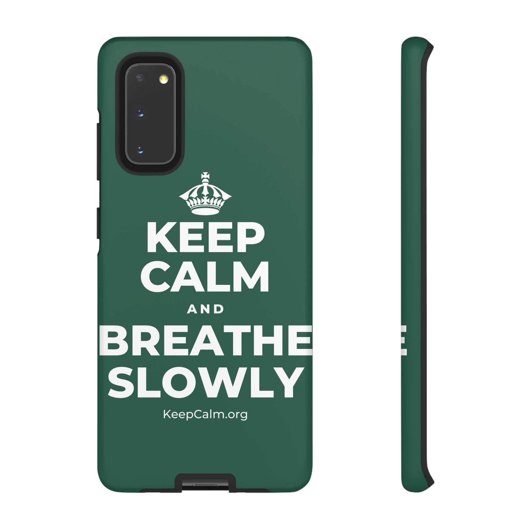 KEEP CALM AND BREATHE SLOWLY Phone Case