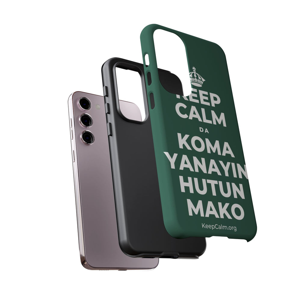 KEEP CALM DA KOMA YANAYIN HUTUN MAKO Phone Case